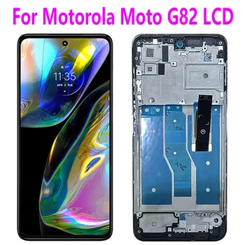 6,6 “Оригинальный AMOLED Для Motorola Moto G82 ЖК-дисплей С Сенсорной панелью Digiziter В Сборе Для Moto G82 LCD С Рамкой