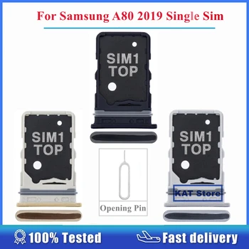 Для Samsung Galaxy A80 A805 2019 Слот для держателя SIM-карты, лоток для одной Sim-карты с инструментом для извлечения Pin-кода, Запасные части