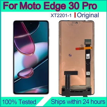 Для Motorola Moto Edge 30 Pro Замена экрана Оригинальный Ремонт Сенсорного дисплея XT2201-1 Pantalla LCD Reparatur В сборе