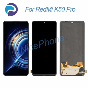 для RedMi K50 Pro ЖК-дисплей С Сенсорным экраном Digitizer В Сборе Замена 22021211RC, 22011211C Для RedMi K50 Экранный дисплей LCD