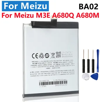 Новый Оригинальный аккумулятор BA02 для MEIZU для мобильного телефона MEIZU серии M3E/A680 емкостью 3100 мАч + Подарочные инструменты